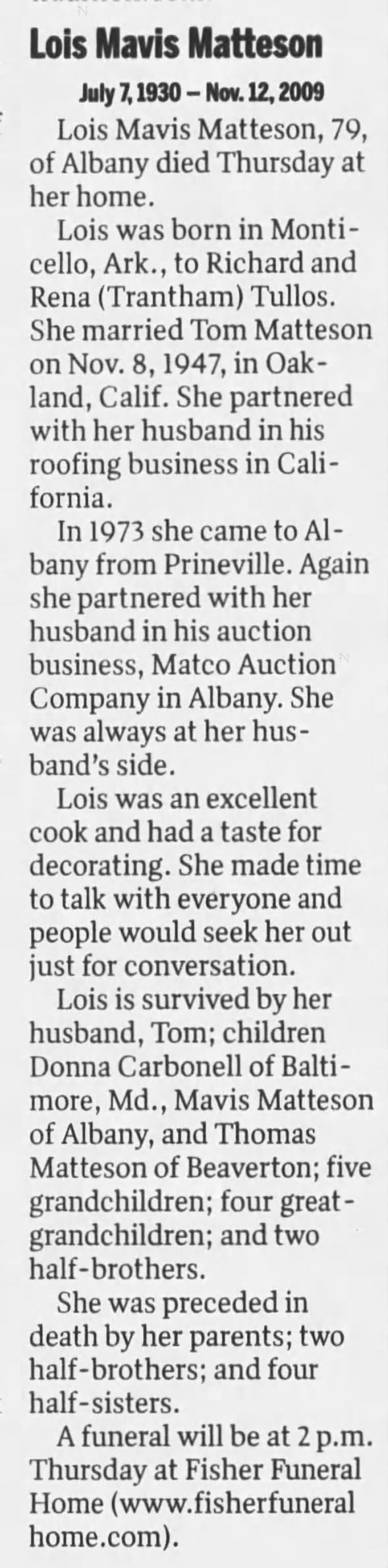Albany Democrat-Herald (Albany, Oregon) 16 Nov 2009, Mon Page 4. Lois Mavis Matteson obituary.
